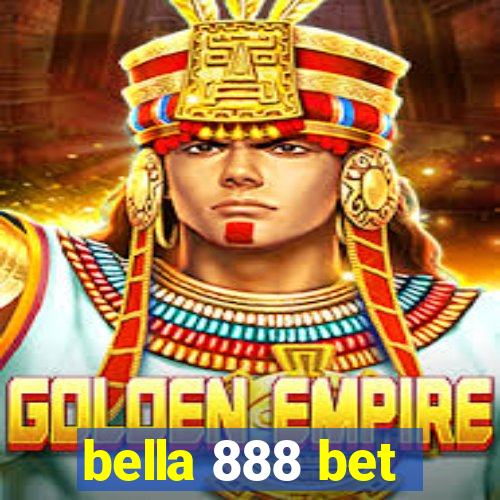 bella 888 bet